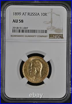 Best price! 1899 Russia 10 Roubles AG NGC AU58 Empire Nicholas II Coin